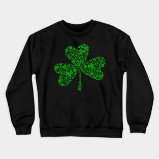 Irish St Patrick Shamrock Green Clover for Ireland Lover and Fans Crewneck Sweatshirt